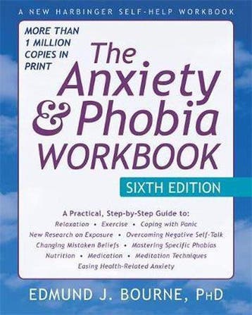 The Anxiety and Phobia Workbook, 6th Edition 9781626252158, Verzenden, Gelezen, Edmund J. Bourne