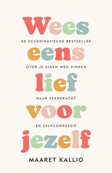 Wees Eens Lief Voor Jezelf | Maaret Kallio | Nieuw, Boeken, Ophalen of Verzenden, Nieuw, Maaret Kallio