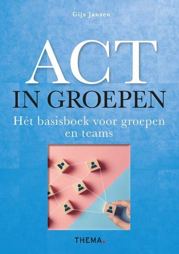 ACT in groepen - Gijs Jansen 9789462722835, Boeken, Psychologie, Verzenden, Gelezen, Gijs Jansen