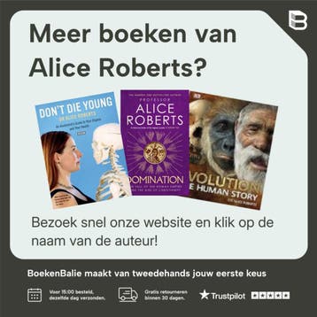 Het verhaal van de mens - Alice Roberts 9789081768801, Verzenden, Zo goed als nieuw, Alice Roberts