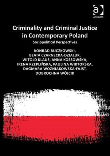 Boek Criminality and Criminal Justice in Contemporary Poland, Verzenden, Zo goed als nieuw