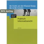 Praktisch informaticarecht 9789068905649, Verzenden, Gelezen