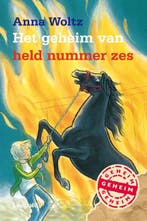 Het geheim van held nummer zes / Het geheim van Anna Woltz, Verzenden, Gelezen, Anna Woltz
