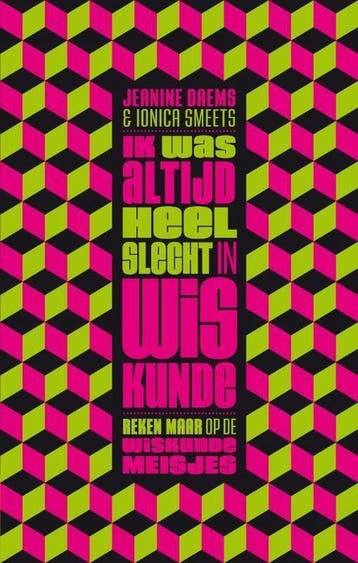 9789057123368 Ik was altijd heel slecht in wiskunde, Verzenden, Zo goed als nieuw, Jeanine Daems