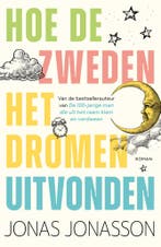 Hoe De Zweden Het Dromen Uitvonden 9789400519213, Ophalen of Verzenden, Nieuw, Jonas Jonasson