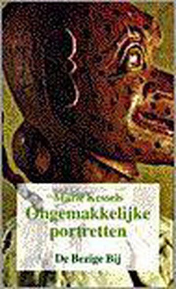 Ongemakkelijke portretten - Marie Kessels 9789023436966, Verzenden, Gelezen, Marie Kessels