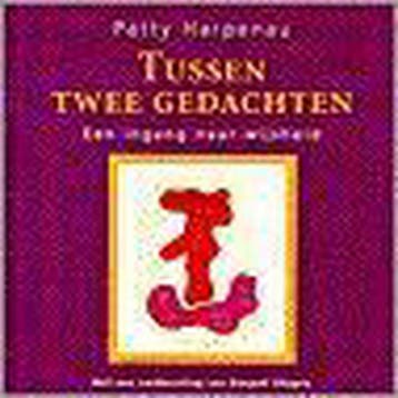 Tussen twee gedachten - Patty Harpenau 9789043901697, Verzenden, Zo goed als nieuw, Patty Harpenau