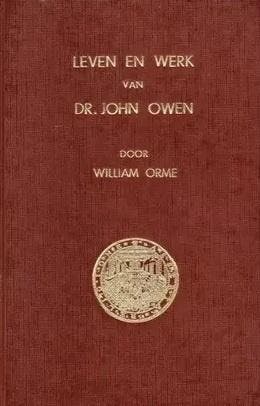 Orme, Wiliam-Leven en werk van Dr. John Owen, Boeken, Verzenden, Gelezen