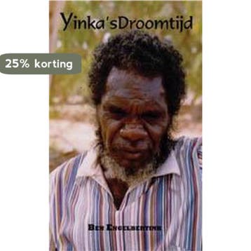 Yinkas droomtijd 9789460893926 Ben Engelbertink, Boeken, Verzenden, Gelezen, Ben Engelbertink