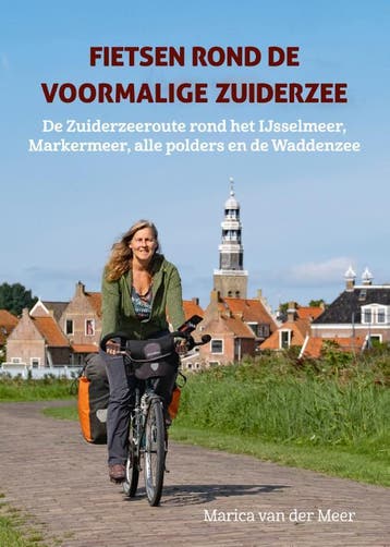 Fietsen Rond De Voormalige Zuiderzee | Marica Meer | Nieuw, Ophalen of Verzenden, Nieuw, Marica Meer