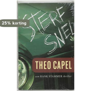 Sterf snel - Theo Capel 9789024525805, Verzenden, Gelezen, Theo Capel