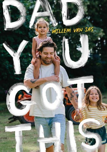 Dad you got this - Willem van Sas 9789083256504, Verzenden, Zo goed als nieuw, Willem van Sas