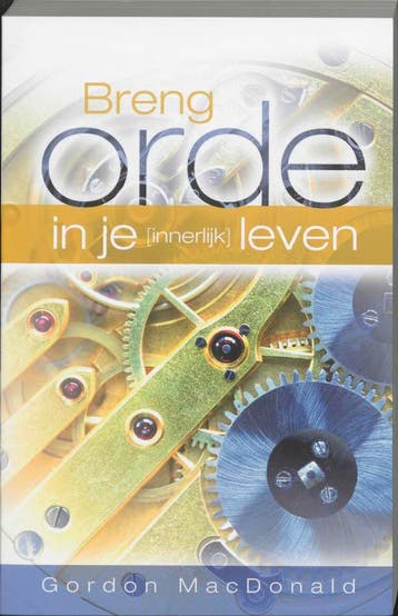 BRENG ORDE IN JE (INNERLIJK) LEVEN - George MacDonald, Verzenden, Gelezen, George MacDonald