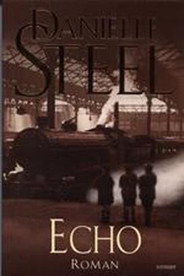 Echo - Danielle Steel 9789024549979, Verzenden, Gelezen, Danielle Steel