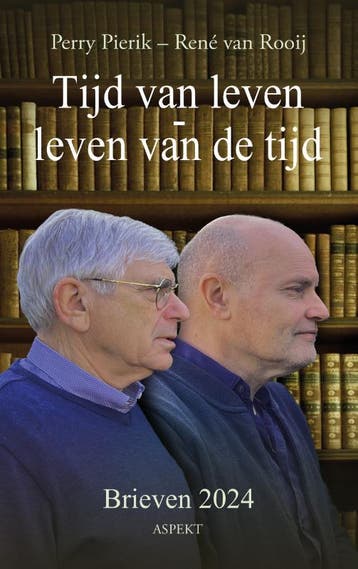 Tijd Van Leven – Leven Van De Tijd | Nieuw, Boeken, Ophalen of Verzenden, Nieuw, René Rooij; Perry Pierik