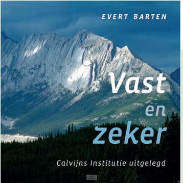 Vast en zeker - Evert Barten 9789033126345, Verzenden, Zo goed als nieuw, Evert Barten