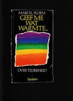 Geef me wat warmte 9789020908121 Ploem, Verzenden, Gelezen, Ploem