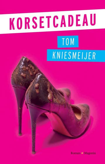 Korsetcadeau - Tom Kniesmeijer 9789492241948, Verzenden, Zo goed als nieuw, Tom Kniesmeijer