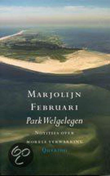 Park Welgelegen - M. Februari 9789021462110, Verzenden, Gelezen, M. Februari