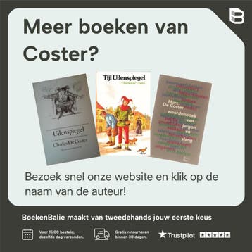 De Legende en de Heldhaftige, Vrolijke en Roemruchte Daden, Verzenden, Gelezen, Coster