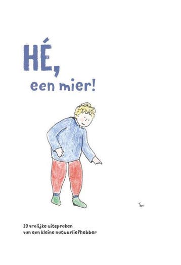 Hé een mier! 9789090324180 Elize van der Zwaag, Boeken, Verzenden, Zo goed als nieuw, Elize van der Zwaag