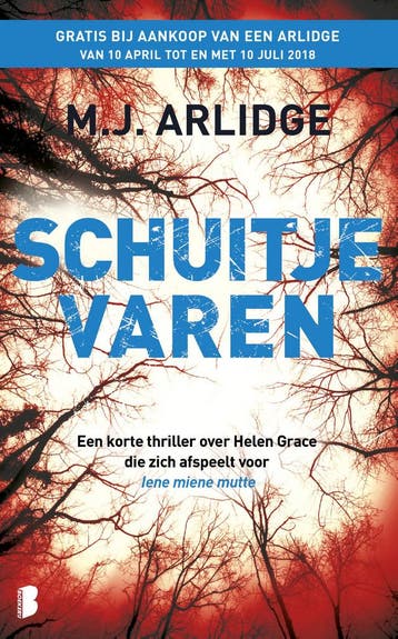 Schuitje varen / Helen Grace-serie / Prequel 2 - M.J., Boeken, Verzenden, Zo goed als nieuw, M.J. Arlidge