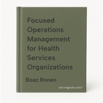 Focused Operations Management for Health Services, Verzenden, Gelezen, Boaz Ronen