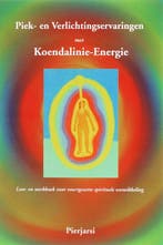 Piek- en Verlichtingservaringen met Koendalinie-Energie, Verzenden, Gelezen, Pierjarsi