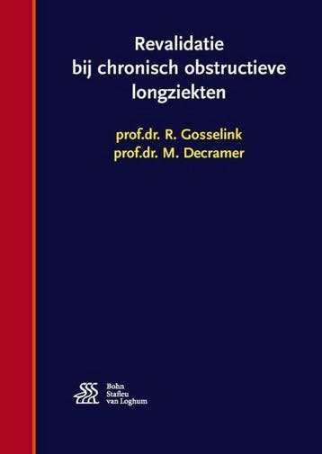 9789036815444 Revalidatie bij chronisch obstructieve long..., Verzenden, Nieuw, R. Gosselink
