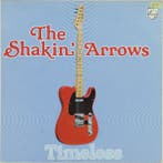 LP gebruikt - The Shakin Arrows - Timeless, Verzenden, Zo goed als nieuw