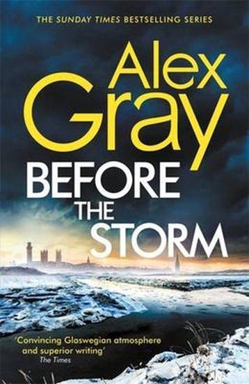 Before the Storm - Alex Gray 9780751580006, Verzenden, Gelezen, Alex Gray