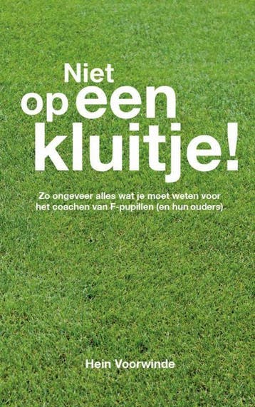 Niet op een kluitje! - Hein Voorwinde 9789462544147, Boeken, Verzenden, Gelezen, Hein Voorwinde