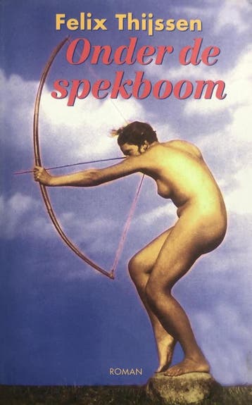 ONDER DE SPEKBOOM - Felix Thijssen 9789024520947, Verzenden, Gelezen, Felix Thijssen