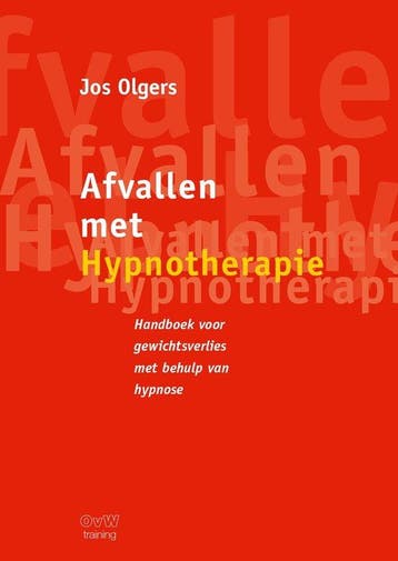 9789463458085 Afvallen met Hypnotherapie | Tweedehands, Boeken, Verzenden, Zo goed als nieuw, Jos Olgers