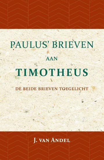 Paulus Brieven Aan Timotheus | J. Andel | Nieuw, Ophalen of Verzenden, Nieuw, J. Andel