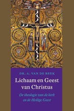 Boek Lichaam en Geest van Christus 9789021143101, Verzenden, Zo goed als nieuw