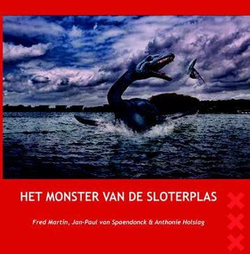 Het Monster Van De Sloterplas | Nieuw, Ophalen of Verzenden, Nieuw, Fred Martin; Jan-Paul Spaendonck; Anthonie Holslag