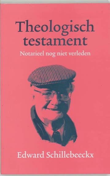 Theologisch testament - E. Schillebeeckx 9789024415397, Boeken, Verzenden, Gelezen, E. Schillebeeckx