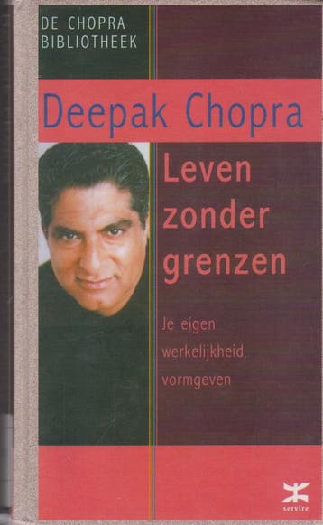 Leven zonder grenzen / De Chopra Bibliotheek - Deepak Chopra, Verzenden, Zo goed als nieuw, Deepak Chopra