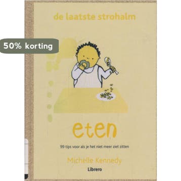 ETEN DE LAATSTE STROHALM - M. Kennedy 9789057643392, Verzenden, Zo goed als nieuw, M. Kennedy
