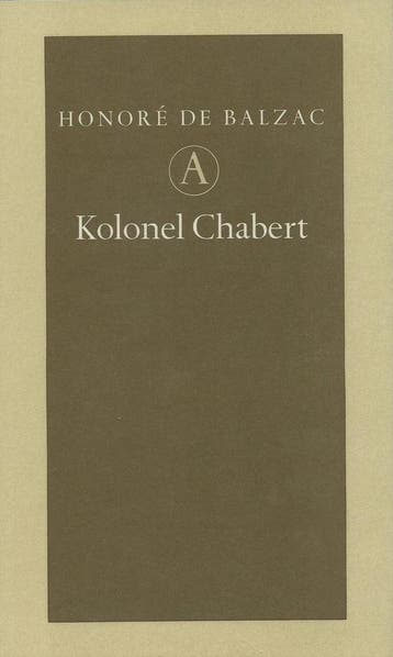 Kolonel Chabert / Grote belletrie serie - Honoré de Balzac, Verzenden, Zo goed als nieuw, Honoré de Balzac