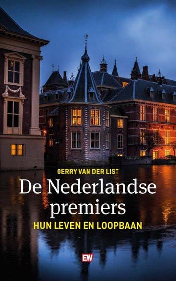 De Nederlandse premiers - Gerry van der List 9789463481113, Verzenden, Zo goed als nieuw, Gerry van der List