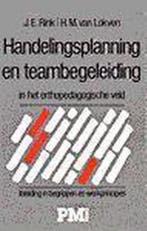 Handelingsplanning en teambegeleiding in het, Verzenden, Gelezen, J.E. Rink