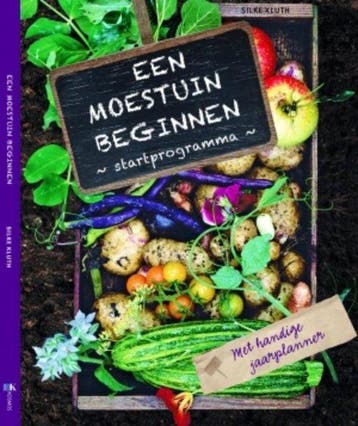 Boek Een moestuin beginnen 9789021561783, Verzenden, Nieuw