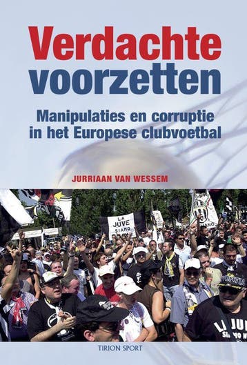 Verdachte voorzetten / Tirion sport - J. van Wessem, Verzenden, Gelezen, J. van Wessem