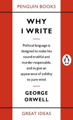 Why I Write | George Orwell | Nieuw, Ophalen of Verzenden, Nieuw, George Orwell