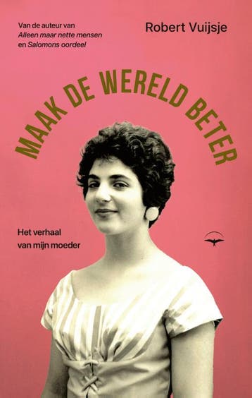 Maak De Wereld Beter | Robert Vuijsje | Nieuw, Ophalen of Verzenden, Nieuw, Robert Vuijsje