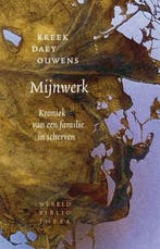 Mijnwerk 9789028453203 Kreek Daey Ouwens, Verzenden, Gelezen, Kreek Daey Ouwens