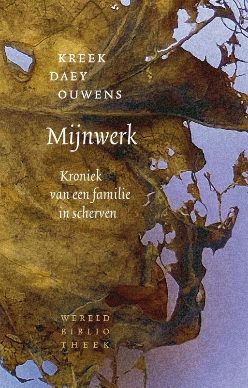 Mijnwerk 9789028453203 Kreek Daey Ouwens, Boeken, Romans, Gelezen, Verzenden