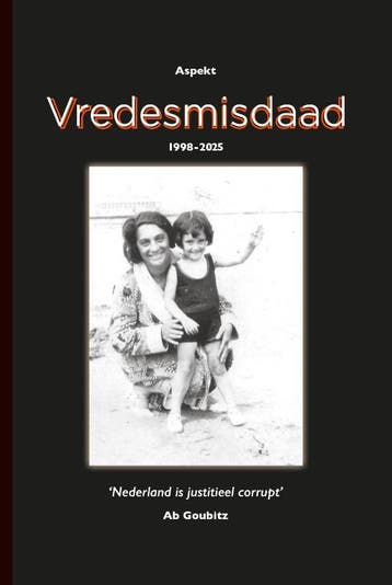 Vredesmisdaad 1998-2025 | Ab Goubitz | Nieuw, Boeken, Ophalen of Verzenden, Nieuw, Ab Goubitz